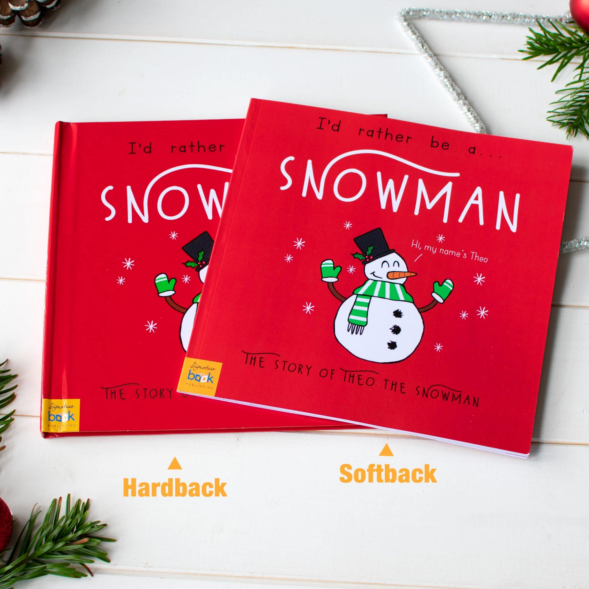 Personalised I’d Rather Be A Snowman Christmas Story Book