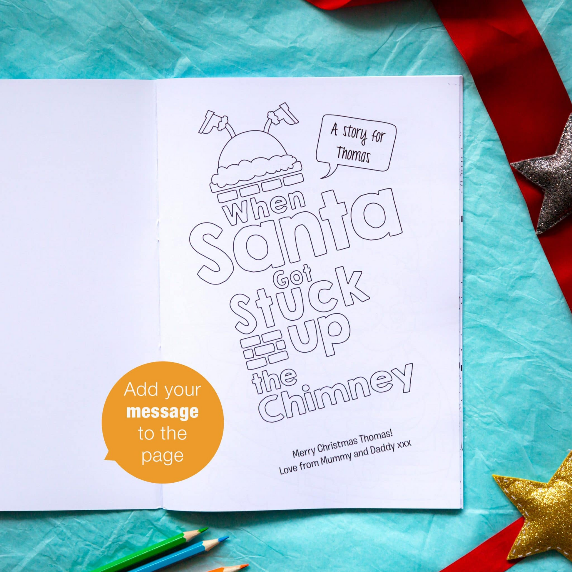 Personalised When Santa Got Stuck Up The Chimney Christmas Colouring Book