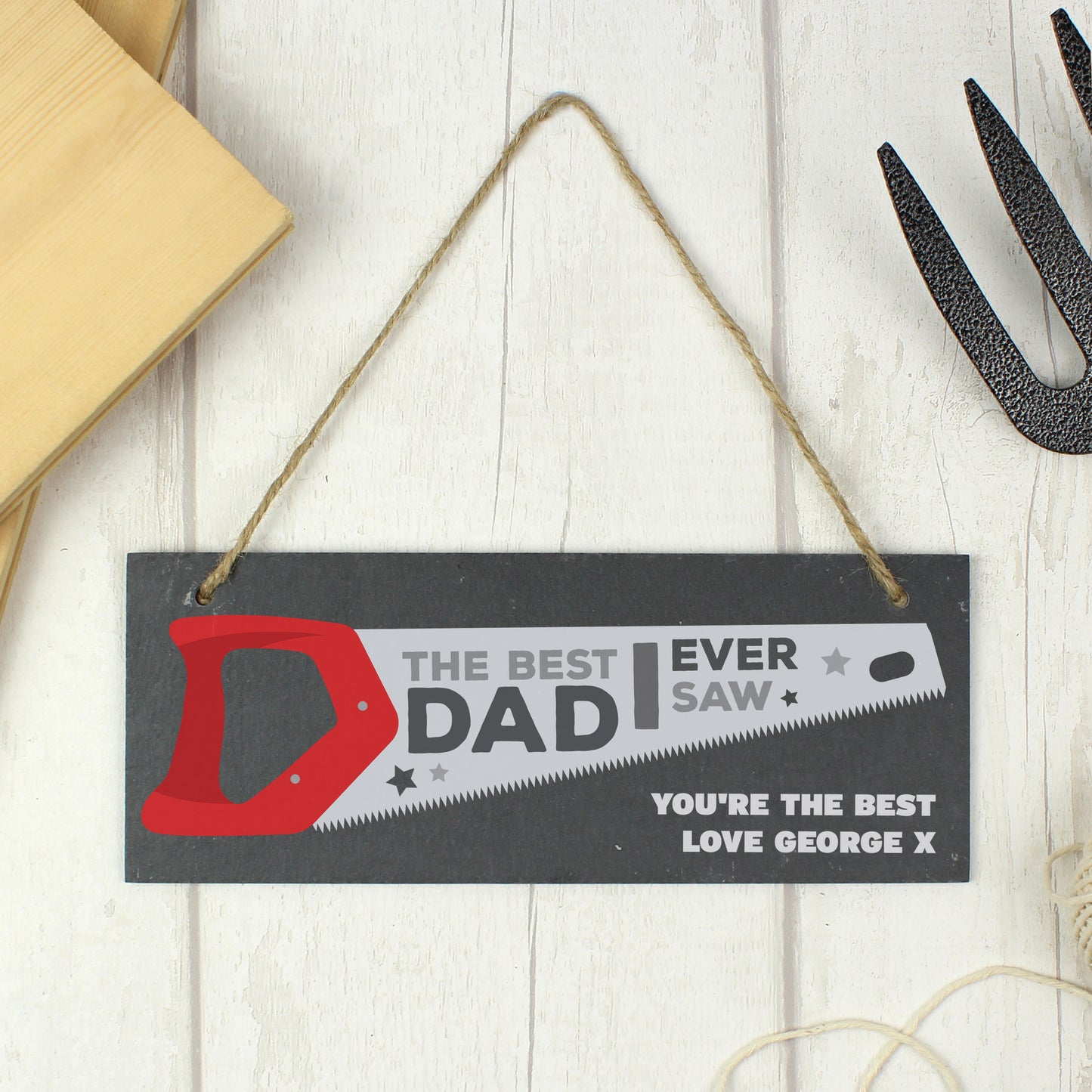 Personalised The Best Dad Ever Saw Printed Hanging Slate Sign 