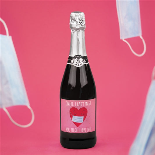 Personalised Can't Mask How Much I Love You Prosecco Valentine’s Gift