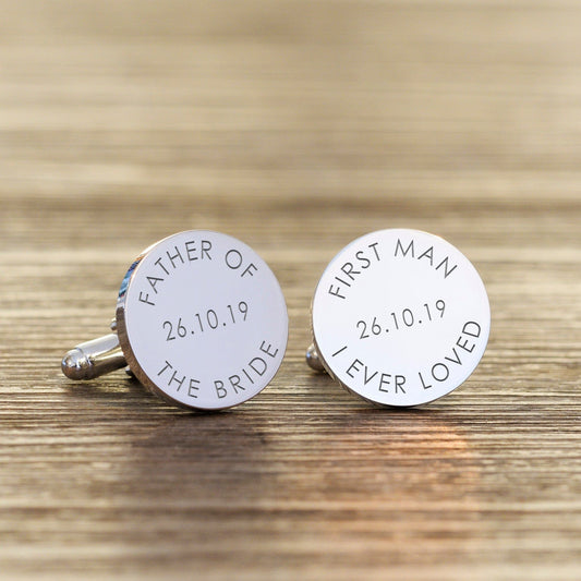 Personalised Father Of The Bride Cufflinks - First Man I Ever Loved