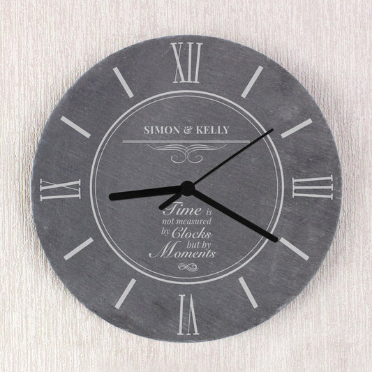 Personalised Time Is Measured By Moments Slate Clock