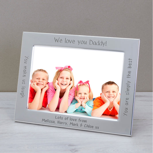 Personalised Engraved We Love You Daddy Silver Plated Photo Frame 6x4