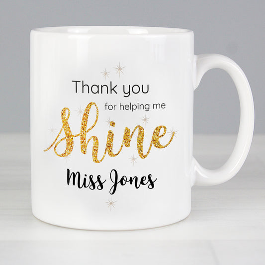 Personalised Thank You For Helping Me Shine Teacher Mug Gift
