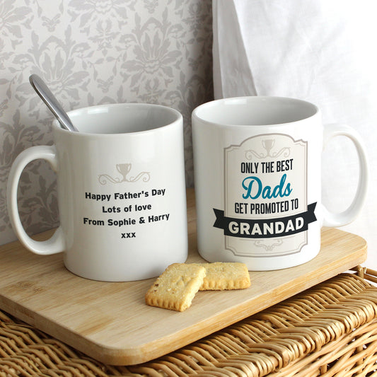 Personalised Best Dads Get Promoted to Grandad Mug