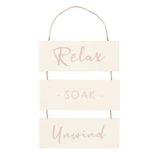 Relax, Soak, Unwind Hanging Sign